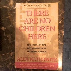 There are no children here By.Alex kotlowitz